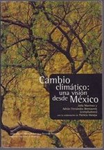 Cambio climático: una visión desde México