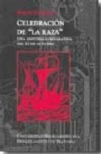 CELEBRACION DE LA RAZA UNA HISTORIA