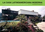 LA CASA LATINOAMERICANA MODERNA (20 PARADIGMAS DE MEDIADOS DEL SIGLO XX)