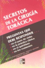 SECRETOS DE LA CIRUGIA TORACICA