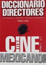 DIC.DIRECTORES DEL CINE MEXICANO