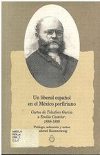 UN LIBERAL ESPAÑOL EN EL MEXICO PORFIR
