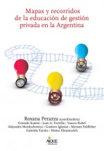 MAPAS Y RECORRIDOS EDUCACION GESTION PRIVADA EN ARGENTINA