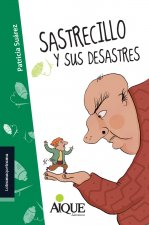SASTRECILLO Y SUS DESASTRES