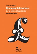 PROCESO DE LA LECTURA DE LA TEORIA A LA PRACTICA