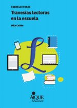 TRAVESIAS LECTORAS EN EL AULA