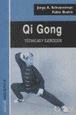 QI GONG TECNICAS Y EJERCICIOS