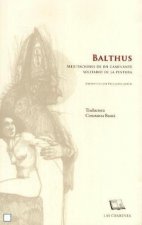 BALTHUS. MEDITACIONES DE UN CAMINANTE SOLITARIO DE LA PINTURA
