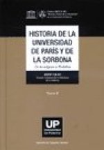 HISTORIA DE LA UNIVERSIDAD DE PARIS Y DE LA SORBONA. TOMO II