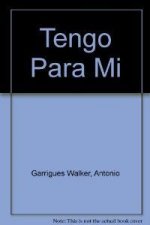 TENGO PARA MI