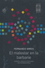 MALESTAR EN LA BARBARIE