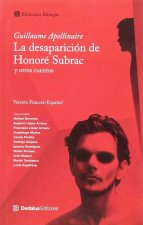 DESAPARICION DE HONORE SUBRAC Y OTROS CUENTOS (BILINGUE), LA