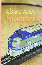 BIOGRAFIA. CESAR AIRA