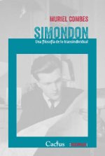 SIMONDON UNA FILOSOFIA DE LO TRANSINDIVIDUAL