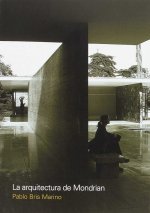 LA ARQUITECTURA DE MONDRIAN