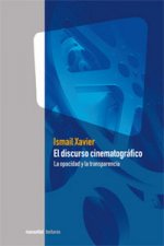 EL DISCURSO CINEMATOGRAFICO. LA OPACIDAD Y LA TRANSPARENCIA