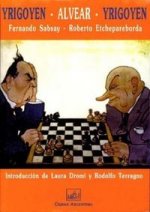 YRIGOYEN - ALVEAR - YRIGOYEN