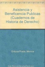 ASISTENCIA Y BENEFICENCIA PUBLICAS