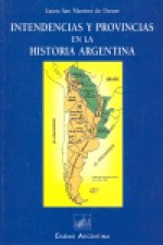 INTENDENCIAS Y PROVINCIAS EN LA HISTO