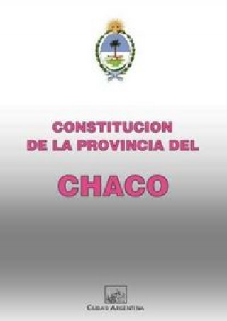 CONSTITUCION DE CHACO