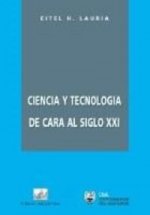 CIENCIA Y TECNOLOGIA DE CARA AL SIGLO