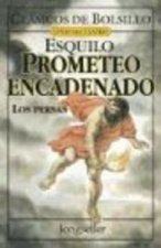 PROMETEO ENCADENADA LOS PERSAS