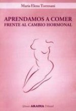 APRENDAMOS A COMER FRENTE AL CAMBIO HORMONAL
