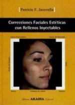 CORRECCIONES FACIALES ESTETICAS CON RELLENOS INYECTABLES