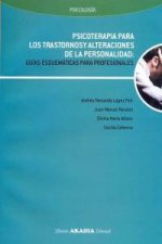 PSICOTERAPIA PARA LOS TRASTORNOS Y ALTERACIONES DE PERSONAL