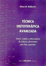 TECNICA DIETOTERAPICA AVANZADA. PACK INCLUYE RECETARIO