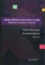 GERARD ALTHABE: ENTRE VARIOS MUNDOS