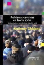 PROBLEMAS CENTRALES EN TEORIA SOCIAL