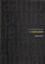 LA ARQUITECTURA DE LA CIUDAD GLOBAL