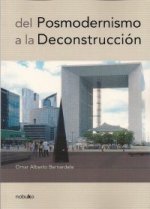 DEL POSMODERNISMO A LA DECONSTRUCCION