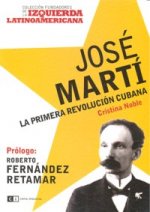 JOSE MARTI PRIMERA REVOLUCION CUBANA