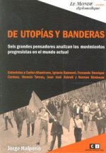 DE UTOPIAS Y BANDERAS