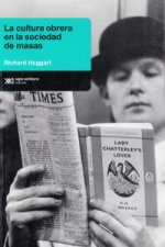 LA CULTURA OBRERA EN LA SOCIEDAD DE MASAS
