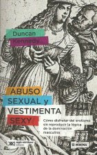 ABUSO SEXUAL Y VESTIMENTA SEXI