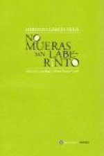 NO MUERAS SIN LABERINTO