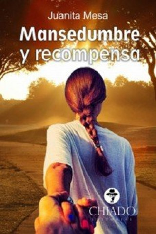 MANSEDUMBRE Y RECOMPENSA
