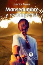 MANSEDUMBRE Y RECOMPENSA