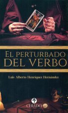 EL PERTURBADO DEL VERBO