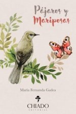PAJAROS Y MARIPOSAS