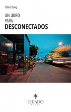 UN LIBRO PARA DESCONECTADOS