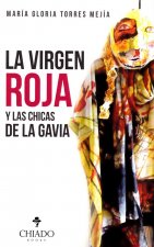LA VIRGEN ROJA Y LAS CHICAS DE LA GAVIA