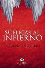 SUPLICAS AL INFIERNO