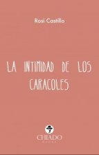 INTIMIDAD DE LOS CARACOLES, LA