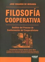 FILOSOFIA COOPERATIVA ANALISIS DEL PROCESO DE CONFORMACION DEL COOPERATIVISMO