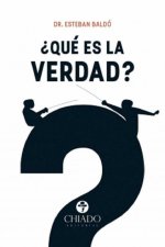 ¿QUE ES LA VERDAD?