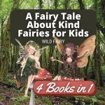 Fairy Tale About Kind Fairies for Kids